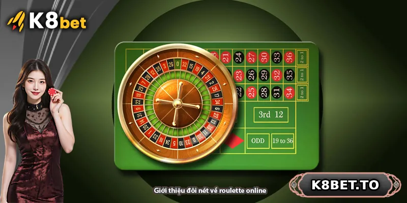 Giới thiệu đôi nét về roulette online