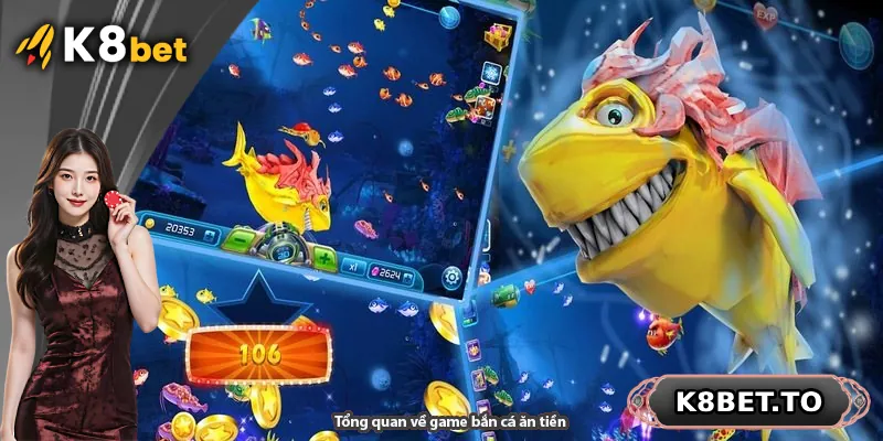 Tổng quan về game bắn cá ăn tiền